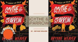 Scythe & Sparrow: By Brynne Weaver (Book Review)