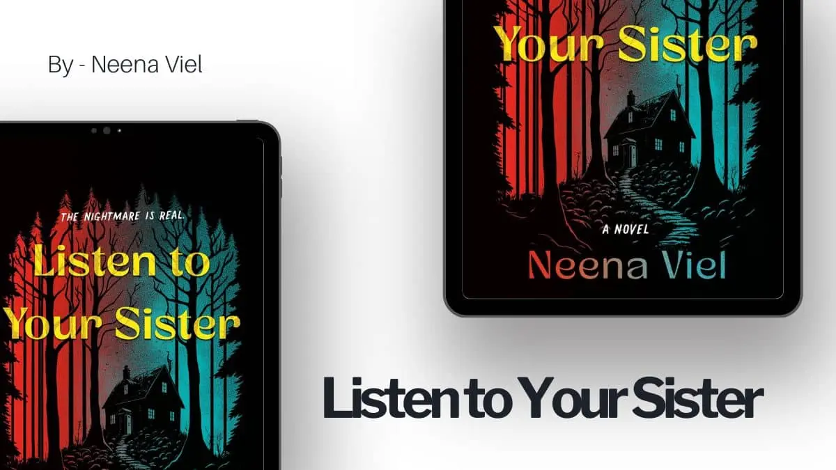 Listen to Your Sister By Neena Viel (Book Review) (1)