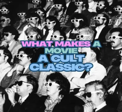 What Makes a Movie a Cult Classic?