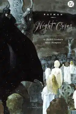 Batman: Night Cries – A Crime Story Too Real