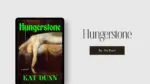 Hungerstone By Kat Dunn (Book Review) (1)