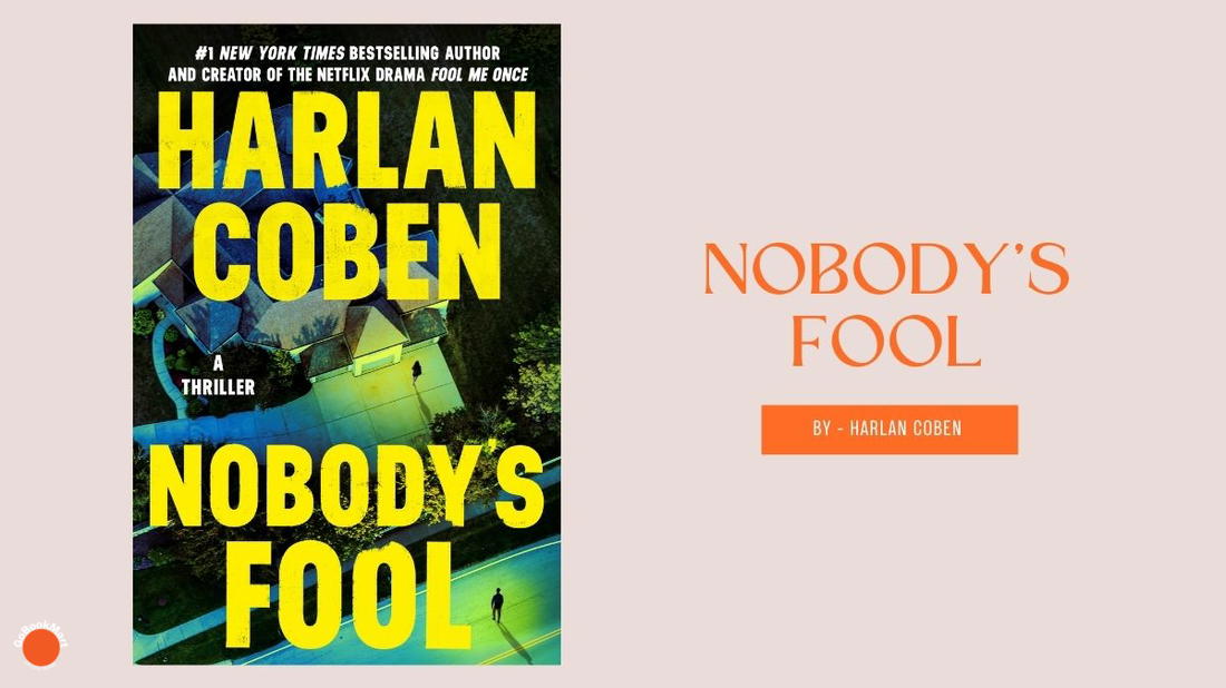 Nadie es tonto: de Harlan Coben (reseña del libro)