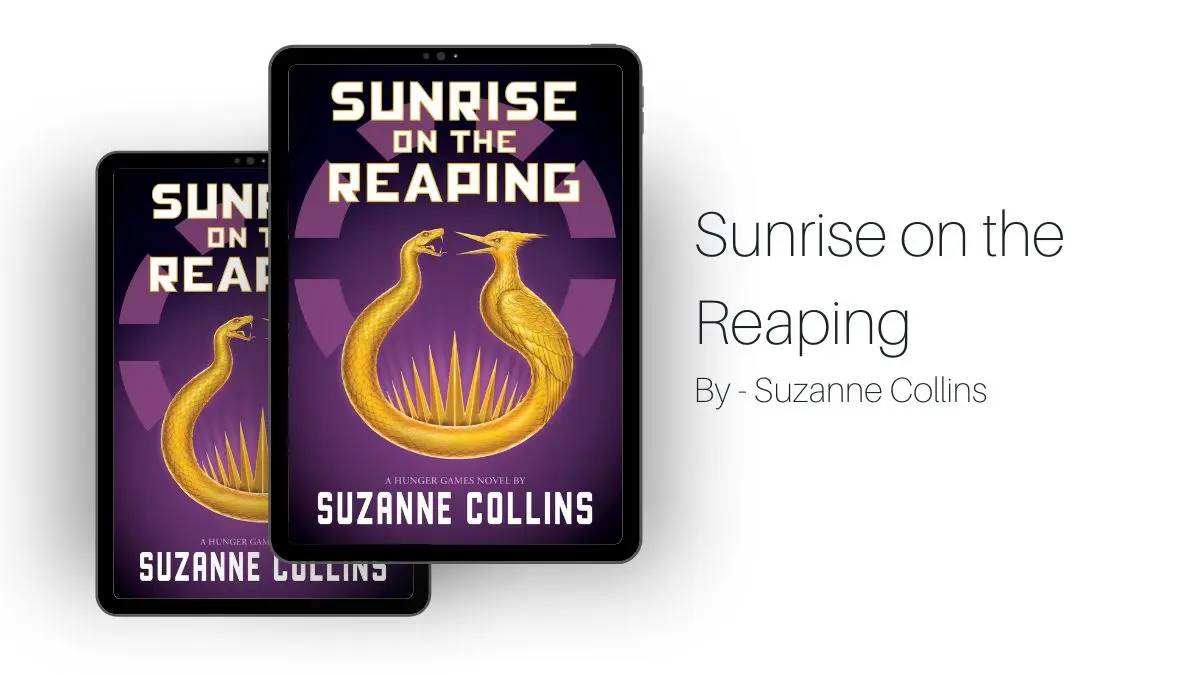 Sunrise on the Reaping By Suzanne Collins (Book Review) (1)
