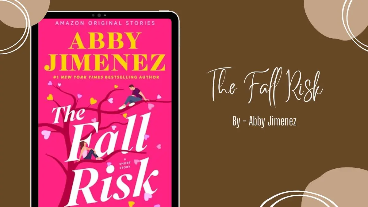 The Fall Risk By Abby Jimenez (Book Review) (1)