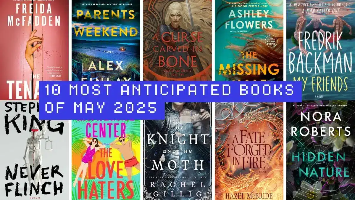 10 Most Anticipated Books Of May 2025