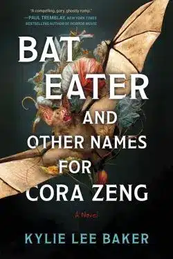 Bat Eater and Other Names for Cora Zeng: By Kylie Lee Baker