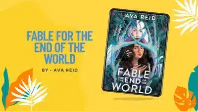 Fable for the End of the World: By Ava Reid (Book Review)