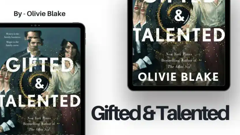Gifted & Talented: By Olivie Blake (Book Review)