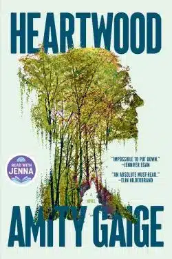 Heartwood: By Amity Gaige (Book Review)