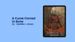 A Curse Carved in Bone By Danielle L. Jensen (Book Review) (1)