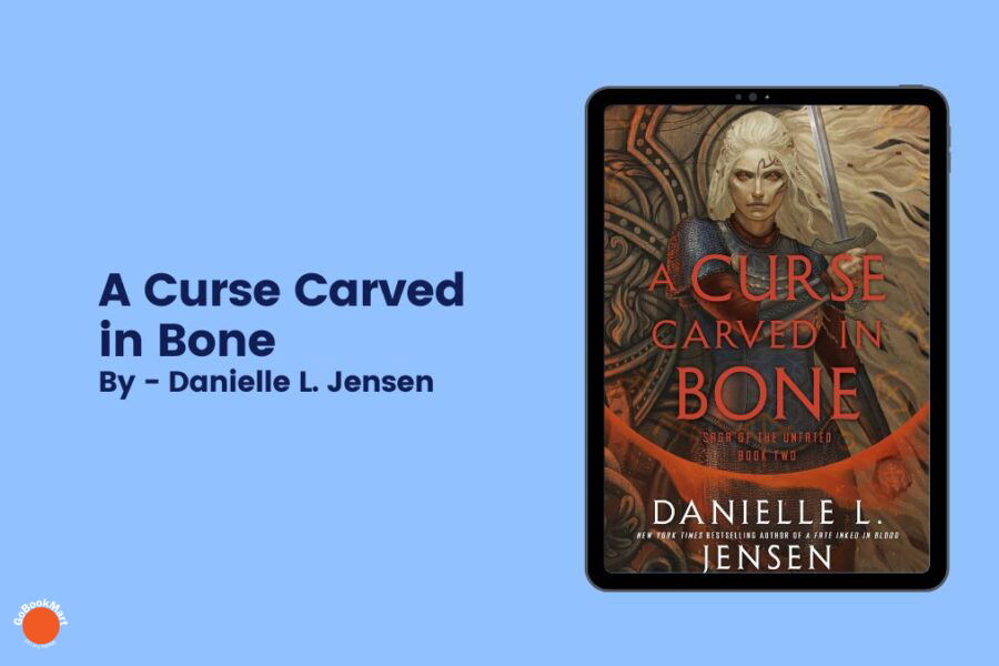 A Curse Carved in Bone: By Danielle L. Jensen (Book Review)