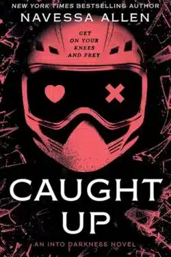 Caught Up By Navessa Allen