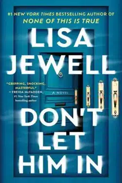 Don't Let Him In By Lisa Jewell