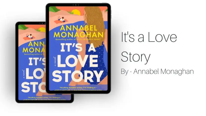 It's a Love Story: By Annabel Monaghan (Book Review)