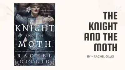 The Knight and the Moth: By Rachel Gillig (Book Review)