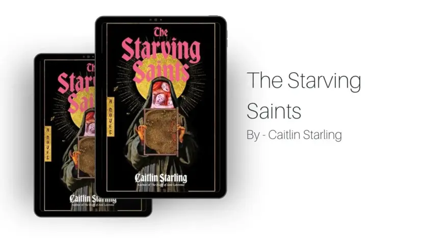 The Starving Saints: By Caitlin Starling (Book Review)