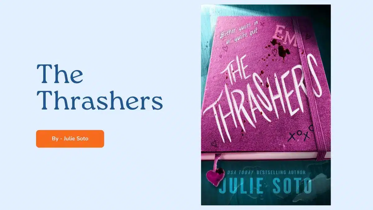 The Thrashers By Julie Soto (Book Review) (1)