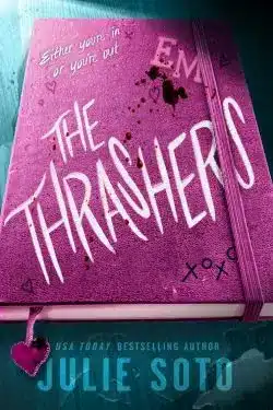 The Thrashers: By Julie Soto (Book Review)