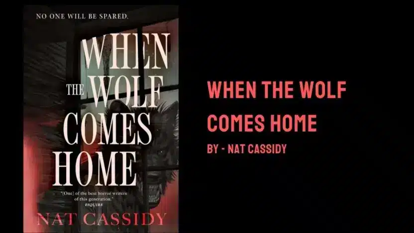 When the Wolf Comes Home: By Nat Cassidy (Book Review)