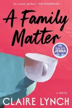 A Family Matter By Claire Lynch - Most Anticipated Debut Books of June 2025
