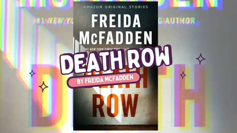 Death Row: By Freida McFadden (Book Review)