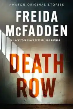 Death Row: By Freida McFadden (Book Review)