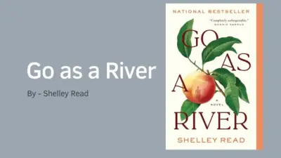 Go as a River: By Shelley Read (Book Review)