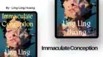 Immaculate Conception By Ling Ling Huang (Book Review) (1)