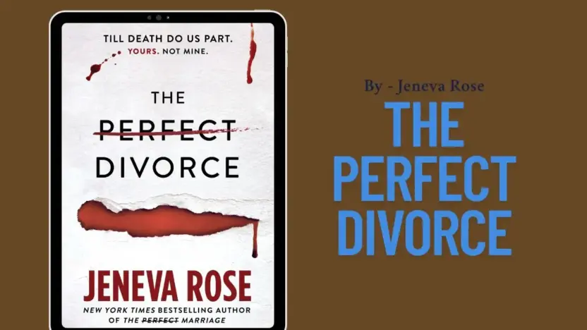 The Perfect Divorce: By Jeneva Rose (Book Review)
