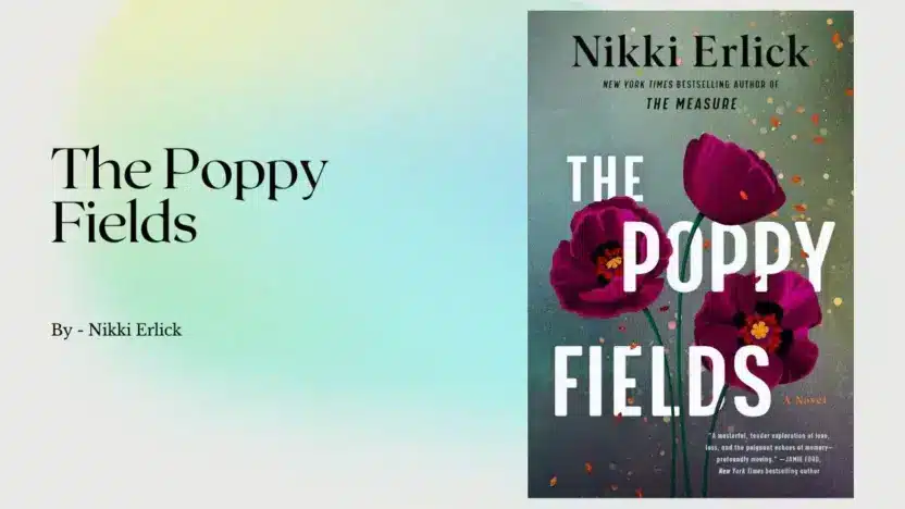 The Poppy Fields: By Nikki Erlick (Book Review)
