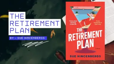 The Retirement Plan: By Sue Hincenbergs (Book Review)
