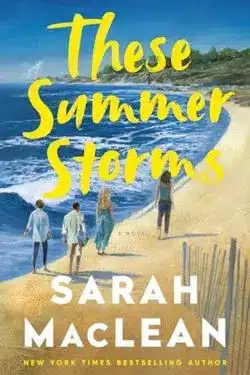 These Summer Storms: By Sarah MacLean - 10 Most Anticipated Books of July 2025