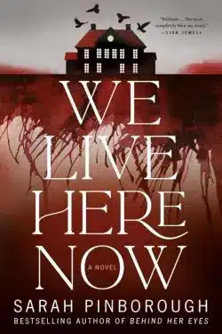 We Live Here Now: By Sarah Pinborough (Book Review)