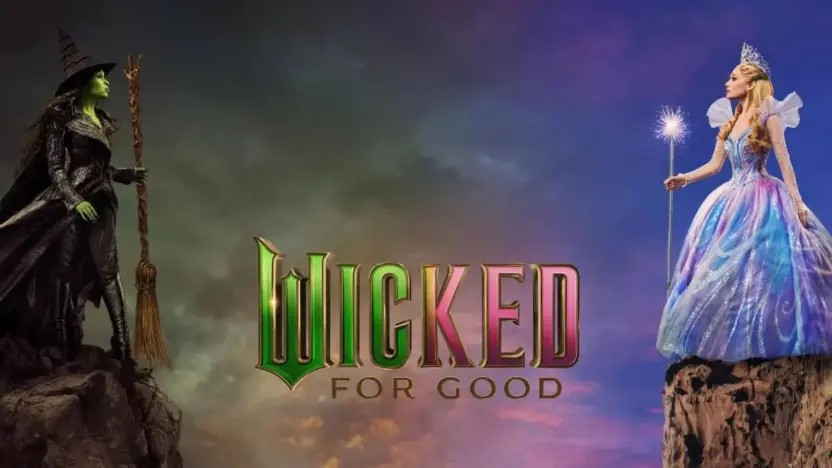 Wicked: For Good Trailer Unveils the Climactic Second Chapter of Oz’s Untold Story