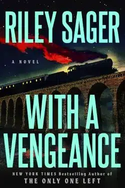 With a Vengeance: By Riley Sager (Book Review)
