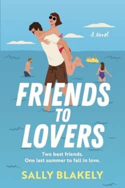 Friends to Lovers: By Sally Blakely (Book Review)