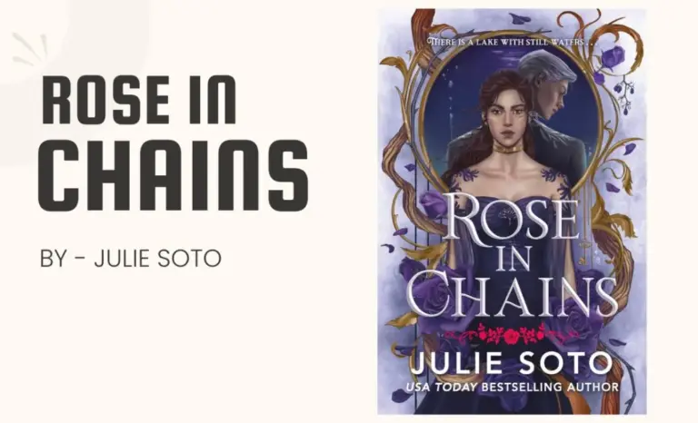 Rose in Chains: By Julie Soto (Book Review)