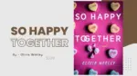 So Happy Together By Olivia Worley (Book Review) (1)