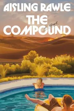 The Compound: By Aisling Rawle (Book Review)