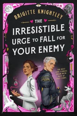 The Irresistible Urge to Fall For Your Enemy: By Brigitte Knightley (Book Review)