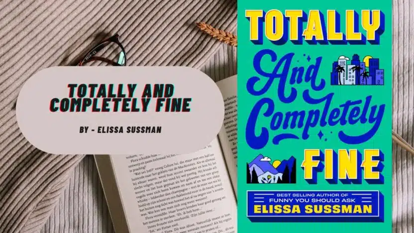 Totally and Completely Fine: By Elissa Sussman (Book Review)