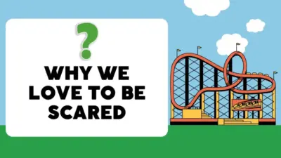 Why We Love to Be Scared: The Surprising Science Behind Fear and Fun