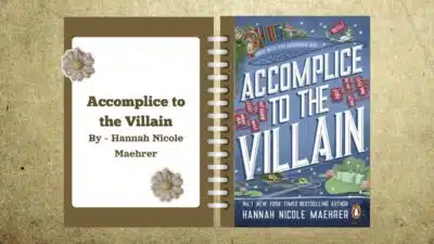 Accomplice to the Villain: By Hannah Nicole Maehrer (Book Review)