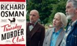 The Thursday Murder Club on Netflix A Cozy Mystery with Charm, Twists, and Mixed Reviews (3)