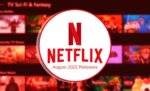 What’s Coming to Netflix in August 2025