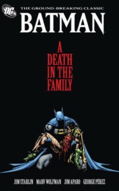 Batman A Death in the Family (Jim Starlin & Jim Aparo) - Top 10 Batman Comics Every Fan Must Read