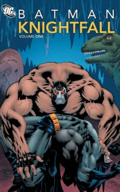 Batman Knightfall (Doug Moench, Chuck Dixon & Others)