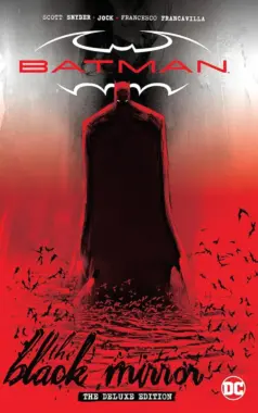 Batman The Black Mirror (Scott Snyder, Jock & Francesco Francavilla)
