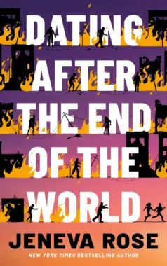Dating After the End of the World by Jeneva Rose
