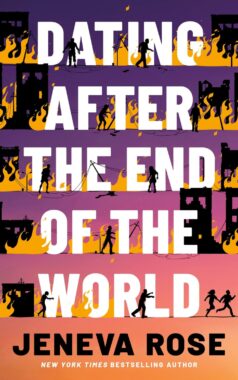 Dating After the End of the World by Jeneva Rose
